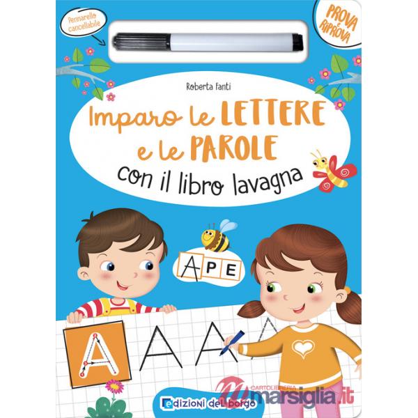 Imparo le lettere e le parole con il libro lavagna. Ediz. a colori. Con pennarello cancellabile