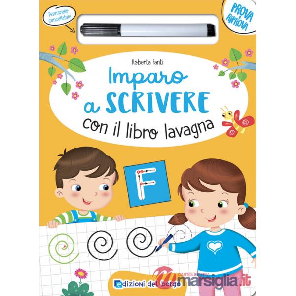 Imparo a scrivere con il libro lavagna. Ediz. a colori. Con pennarello cancellabile