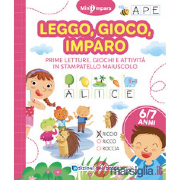 Leggo, gioco, imparo. Dalle lettere alle parole. Mini impara. Ediz. a colori