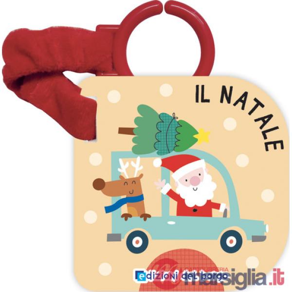 Natale. Libri passeggino. Ediz. a colori (Il)