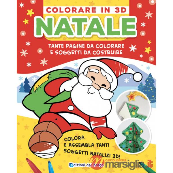 Natale. Colorare in 3D. Tante pagine da colorare e soggetti da costruire. Ediz. a colori