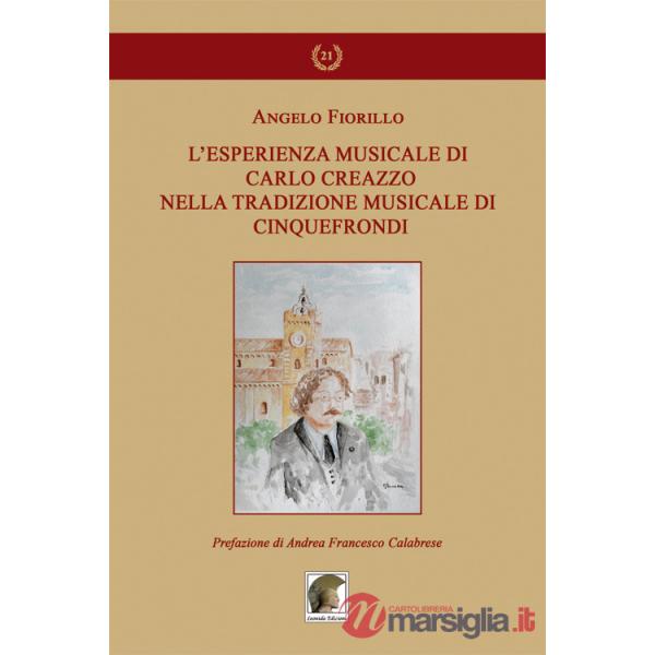 Esperienza musicale di Carlo Creazzo nella tradizione musicale di Cinquefrondi (L')