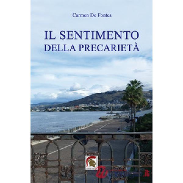 Il sentimento della precarietà