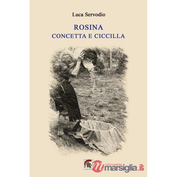 Rosina, Concetta e Ciccilla