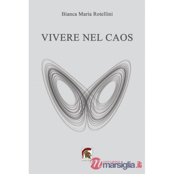 Vivere nel caos