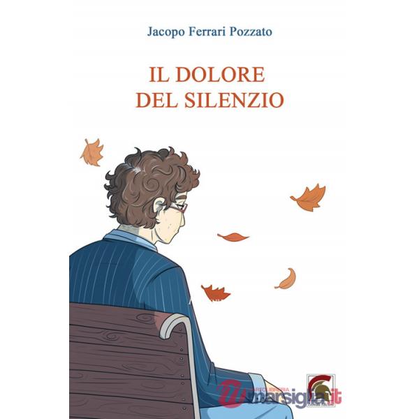 Dolore del silenzio (Il)