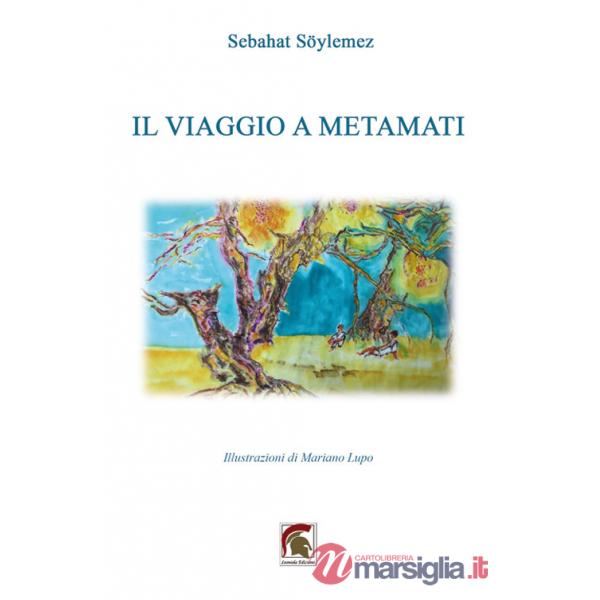 Viaggio a Metamati (Il)
