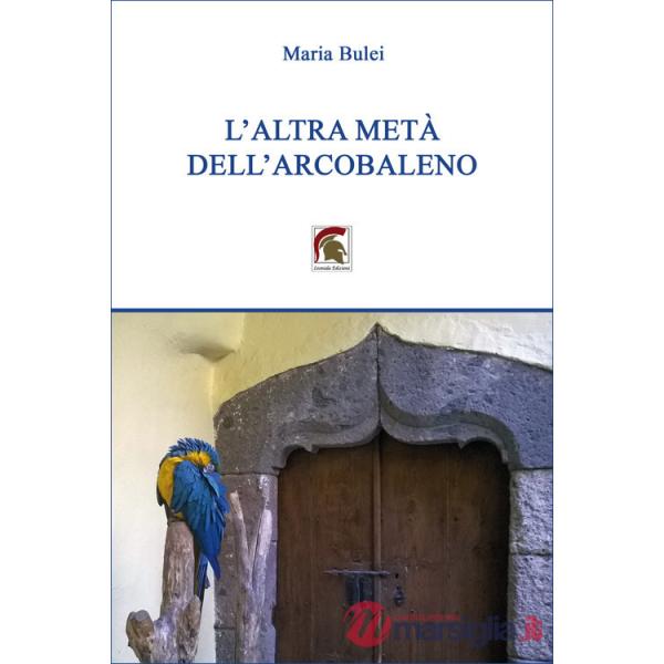 Altra metà dell'arcobaleno (L')