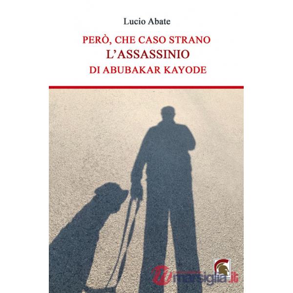 Però, che caso strano l'assassinio di Abubakar Kayode