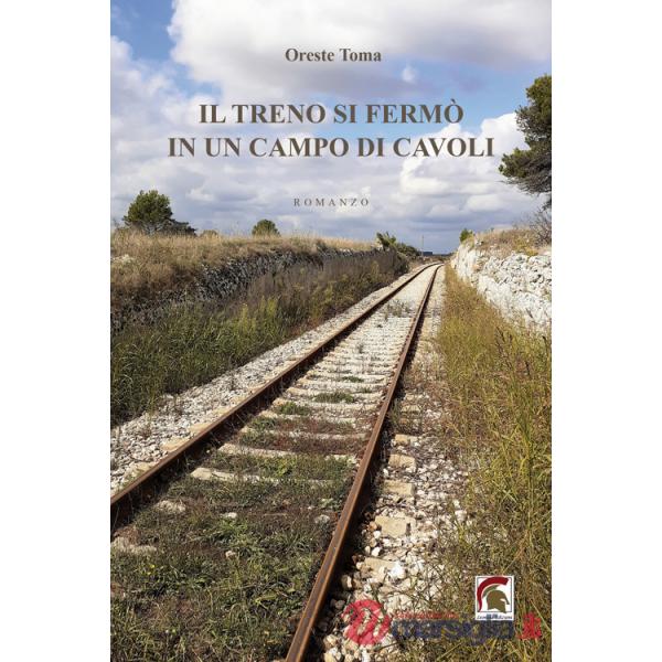 Treno si fermò in un campo di cavoli (Il)