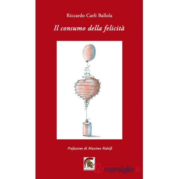 Consumo della felicità (Il)