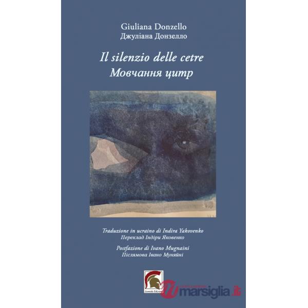 Silenzio delle cetre. Ediz. italiana e ucraina (Il)