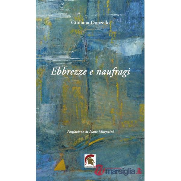 Ebbrezze e naufragi