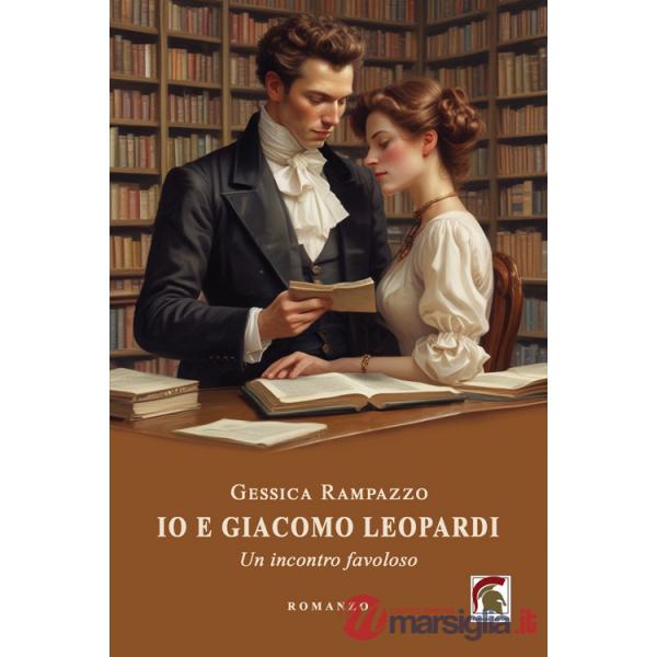 Io e Giacomo Leopardi. Un incontro favoloso