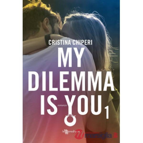 My dilemma is you. Vol. 1