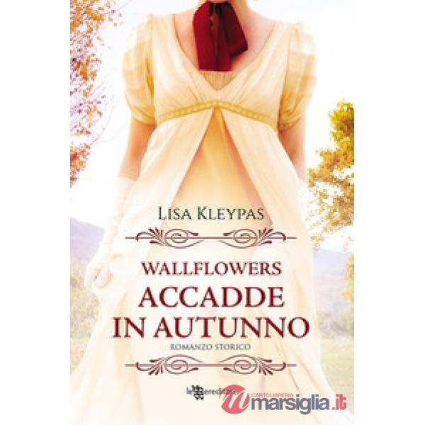 Accadde in autunno. Wallflowers. Vol. 2