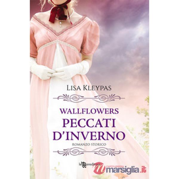 Peccati d'inverno. Wallflowers. Vol. 3