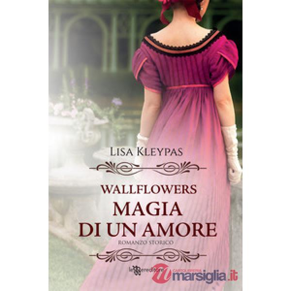 Magia di un amore. Wallflowers