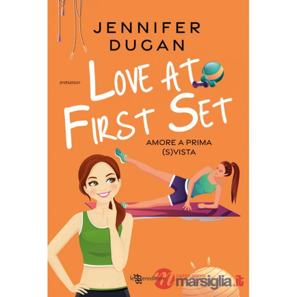 Love at first set. Amore a prima (s)vista