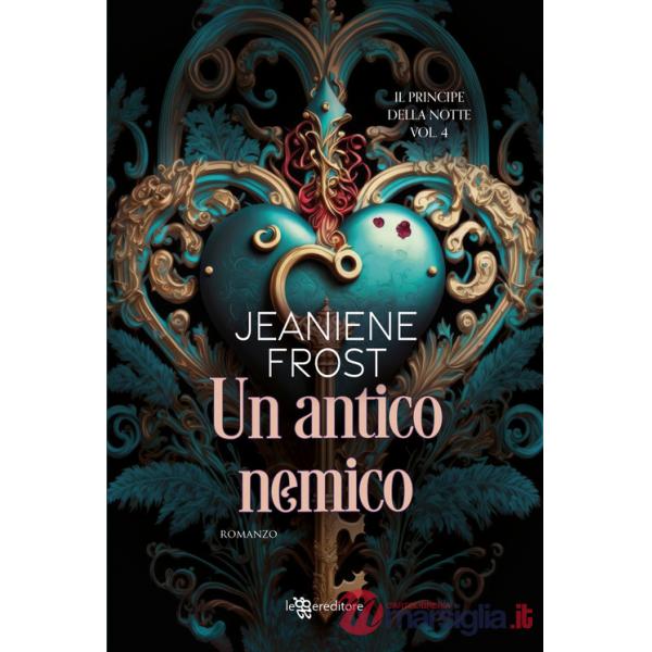 Antico nemico. Il principe della notte (Un). Vol. 4