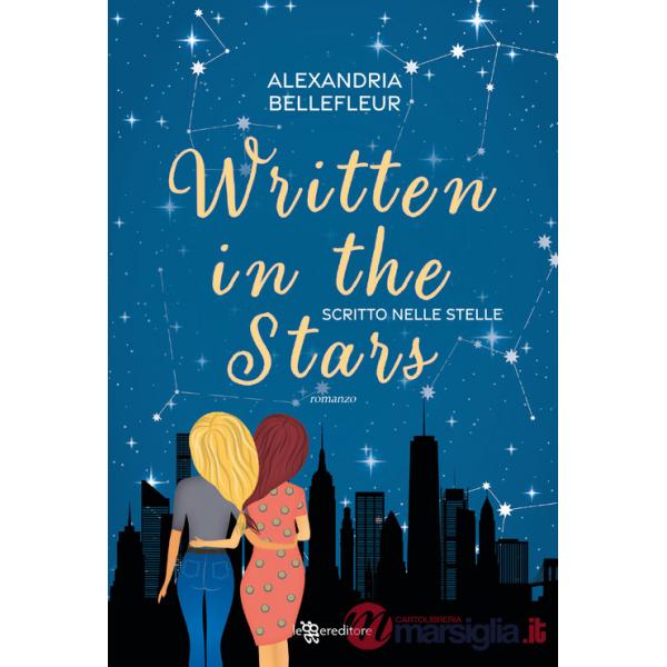 Written in the stars. Scritto nelle stelle