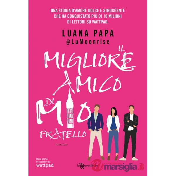Migliore amico di mio fratello (Il)