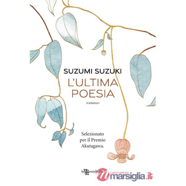 Ultima poesia (L')