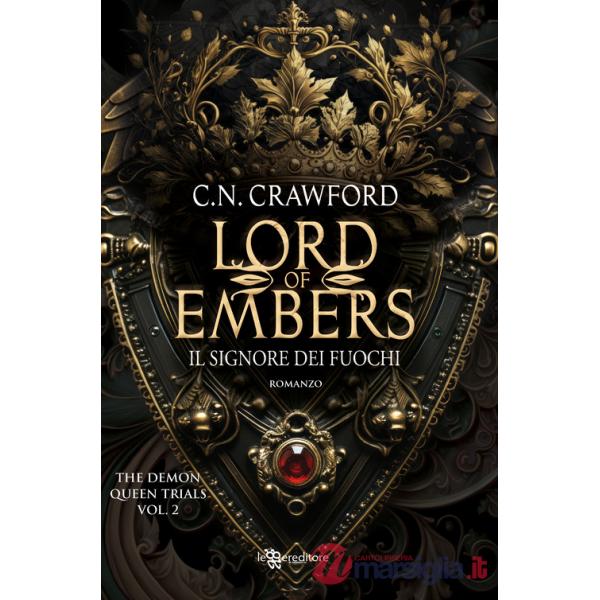 Lord of embers. Il signore dei fuochi. The demon queen trials. Vol. 2