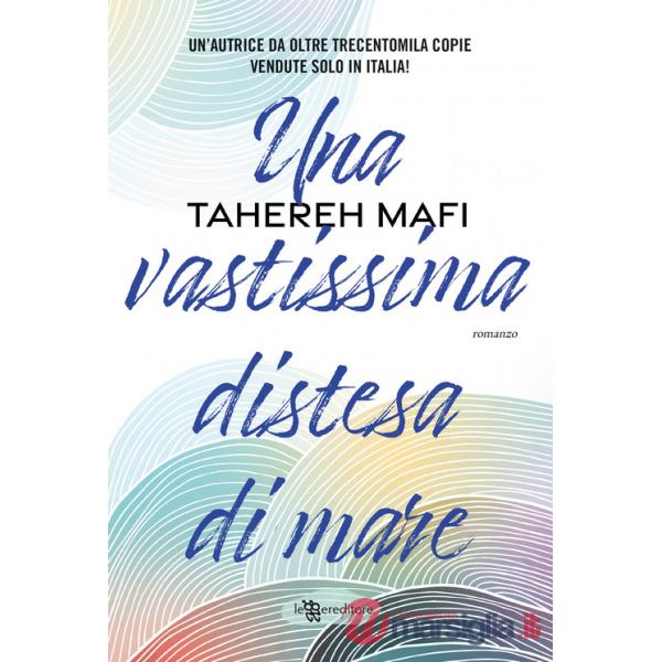 Vastissima distesa di mare (Una)
