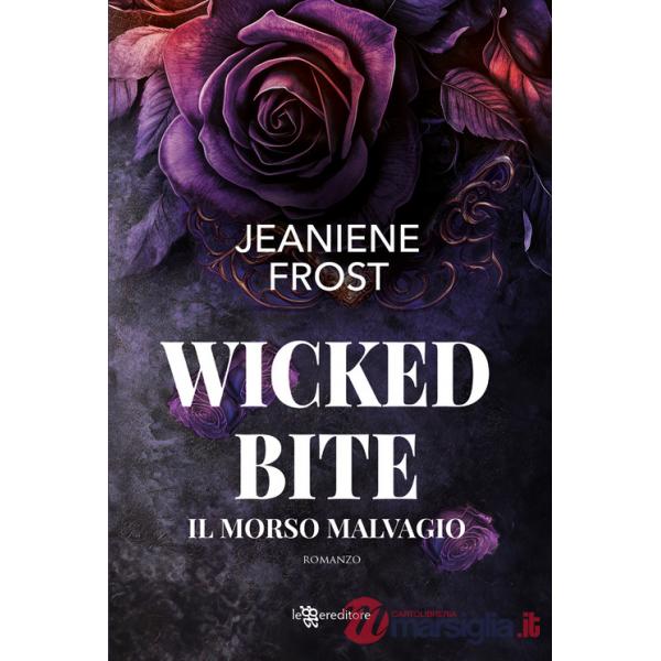 Wicked bite. Il morso malvagio