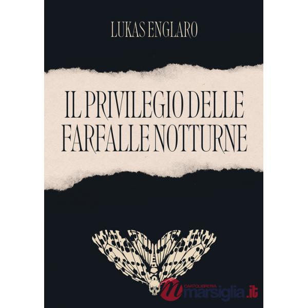 Privilegio delle farfalle notturne (Il)