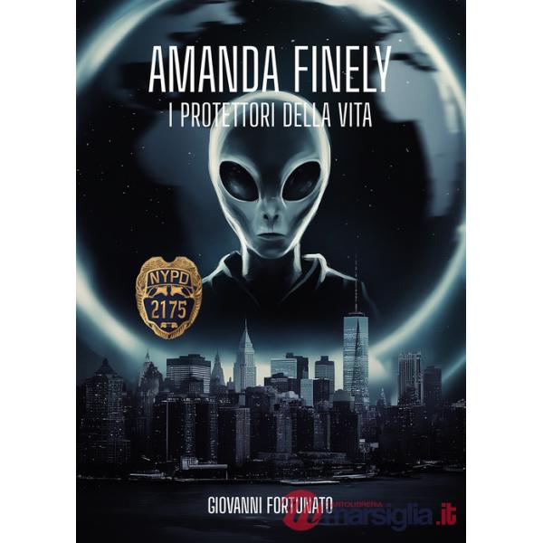 Amanda Finely. I protettori della vita