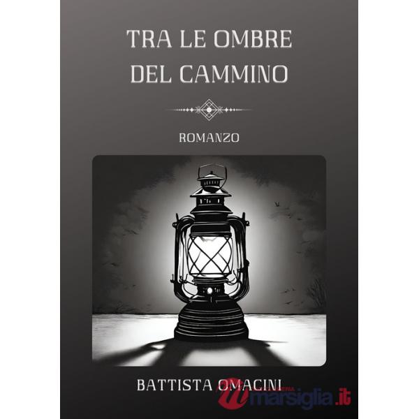 Tra le ombre del cammino