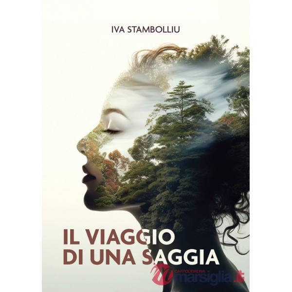 Viaggio di una saggia (Il)