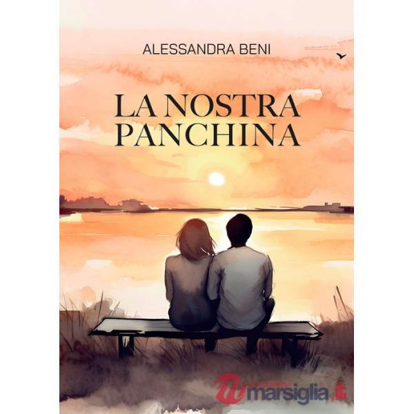 Nostra panchina (La)