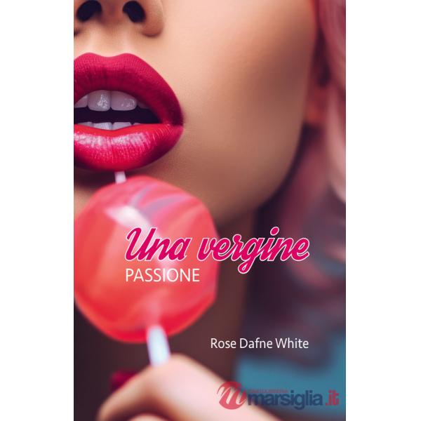 Vergine. Passione (Una)