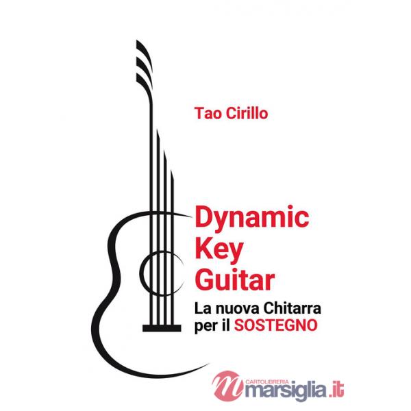 Dynamic key guitar. La nuova chitarra per il sostegno