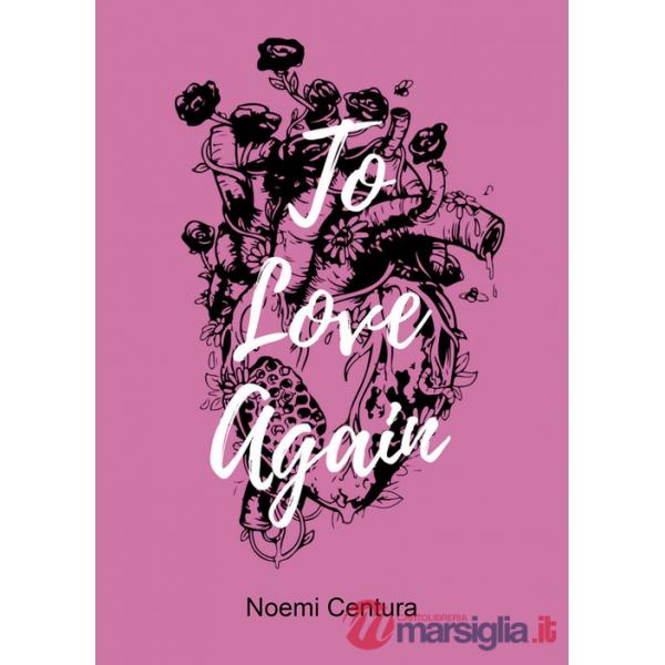 To Love Again