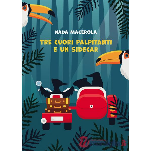 Tre cuori palpitanti e un sidecar