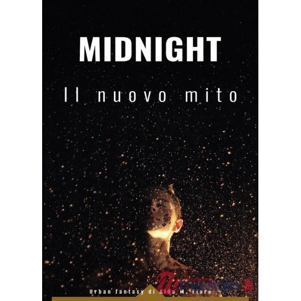 Midnight. Il nuovo mito
