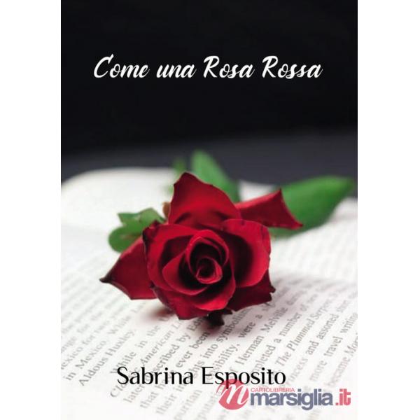 Come una rosa rossa