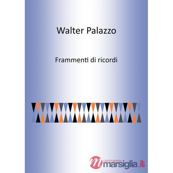 Frammenti di ricordi