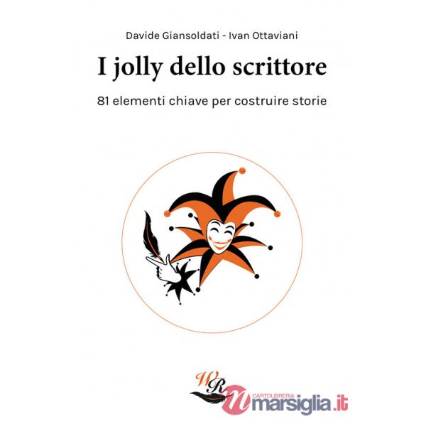 Jolly dello scrittore. 81 elementi chiave per costruire storie (I)