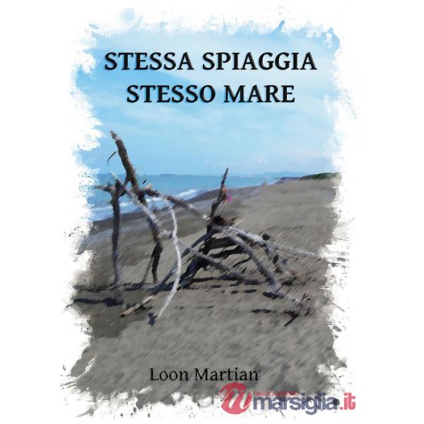 Stessa spiaggia stesso mare