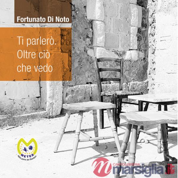 Ti parlerò. Oltre ciò che vedo
