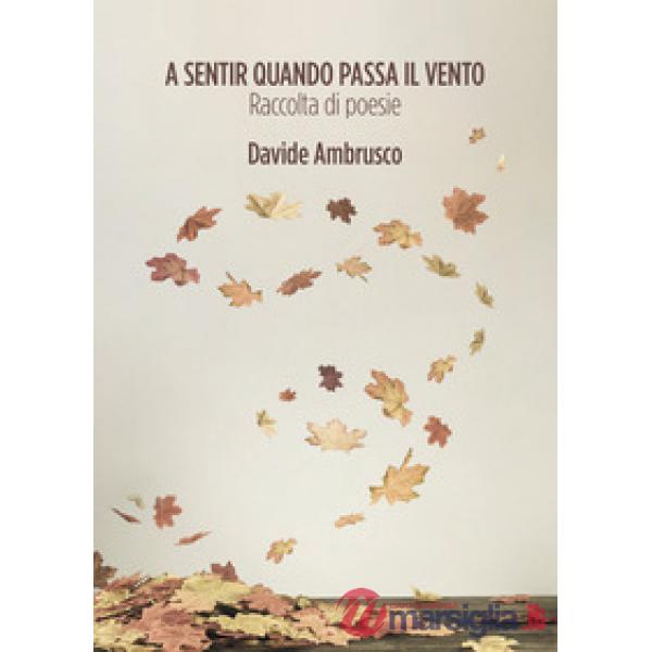 A sentir quando passa il vento