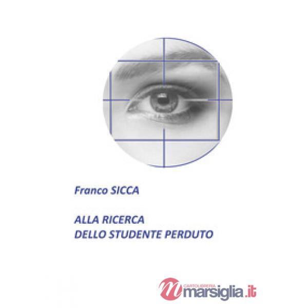 Alla ricerca dello studente perduto