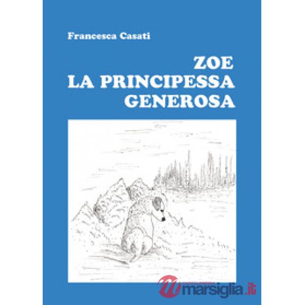 Zoe la principessa generosa