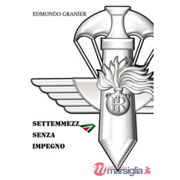 Settemmezza senza impegno
