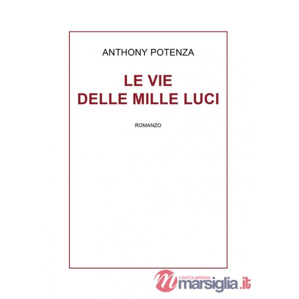 Vie delle mille luci (Le)